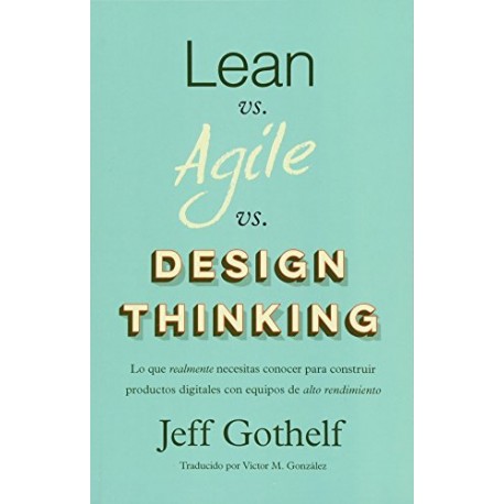 Lean vs Agile vs Design Thinking