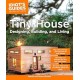 Tiny House Designing, Building, & Living