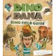 Dino Dana: Dino Field Guide