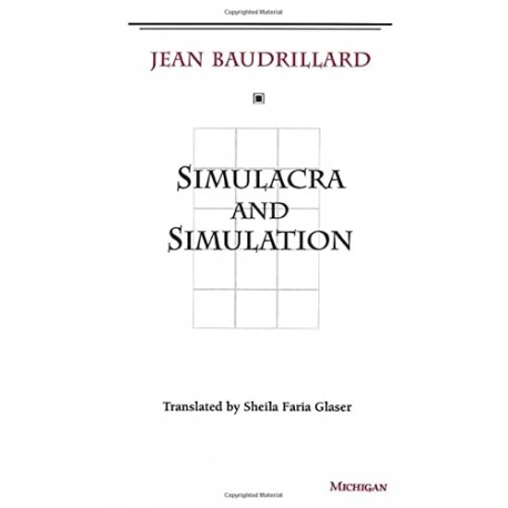 Simulacra and Simulation
