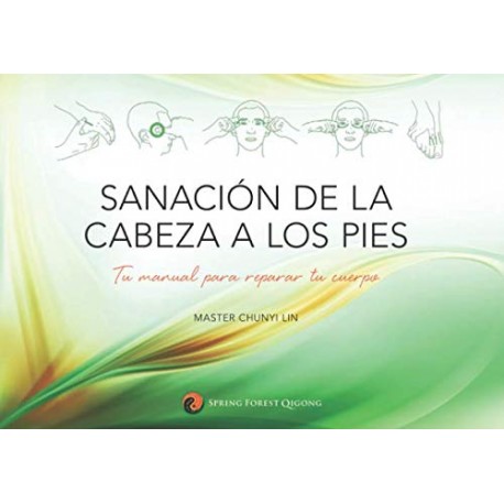 Sanación de la cabeza a los pies