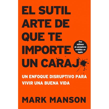 sutil arte de que te importe un caraj*