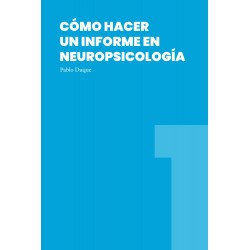 Cómo hacer un informe en Neuropsicología