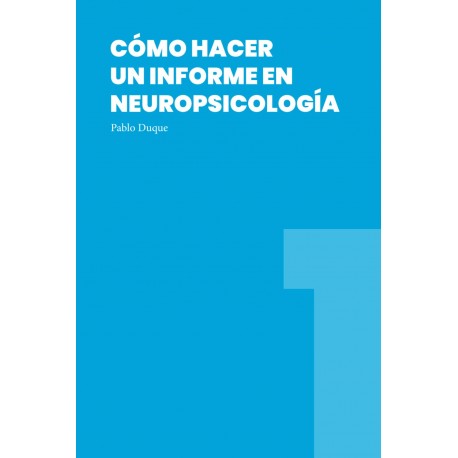 Cómo hacer un informe en Neuropsicología