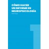 Cómo hacer un informe en Neuropsicología