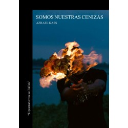 SOMOS NUESTRAS CENIZAS