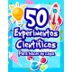 50 Experimentos científicos para hacer en casa