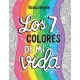 Los 7 colores de mi vida