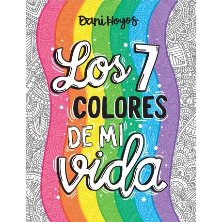 Los 7 colores de mi vida