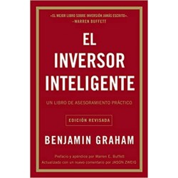 El inversor inteligente: Un libro de asesoramiento práctico