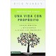 Inspiración diaria para una vida con propósito: Versículos bíblicos y reflexiones de los 40 días con propósito de Rick Warren