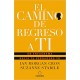 El camino de regreso a ti