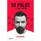 50 Palos… y sigo soñando