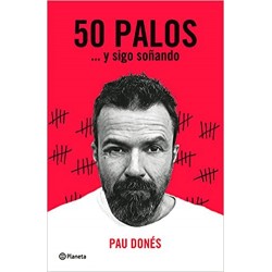 50 Palos… y sigo soñando