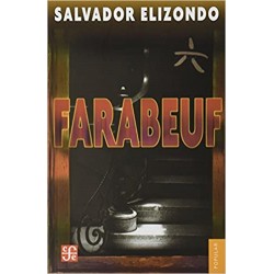 Farabeuf (Coleccion Popular) (Spanish Edition)
