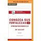 Conozca sus fortalezas 2.0 (Spanish Edition)