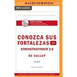 Conozca sus fortalezas 2.0 (Spanish Edition)