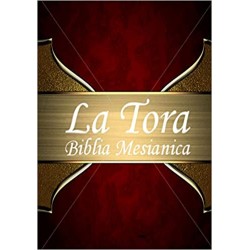 La Tora: Biblia Mesiánica Hebrea
