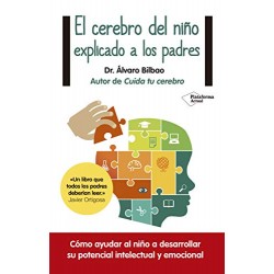 El cerebro del niño explicado a los padres