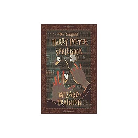 The Unofficial Harry Potter Spellbook