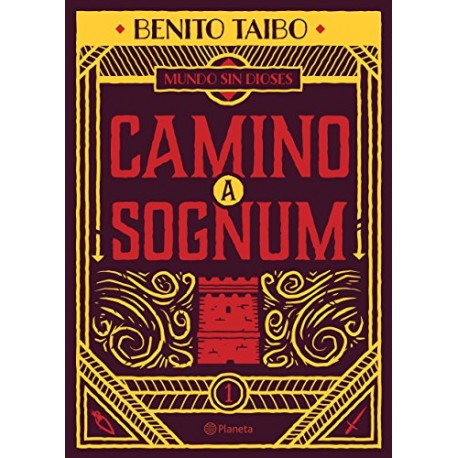 Mundo sin dioses 1. Camino a Sognum