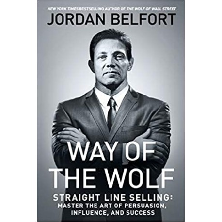 Way of the Wolf: Straight Line Selling
