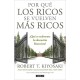 Por qué los ricos se vuelven más ricos
