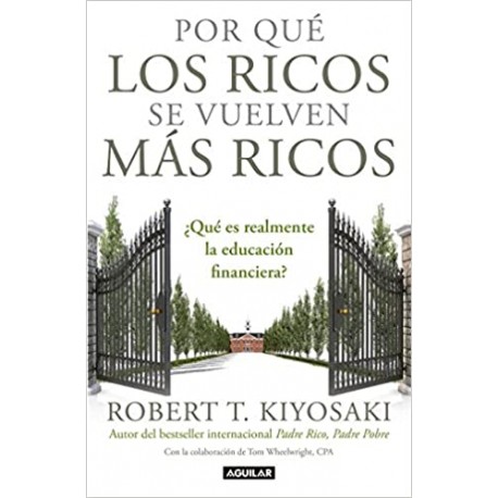 Por qué los ricos se vuelven más ricos