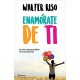 Enamórate de ti