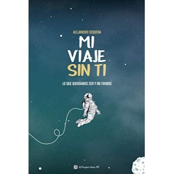 Mi Viaje Sin Ti
