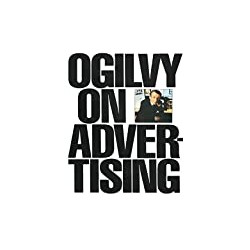 Ogilvy on Advertising