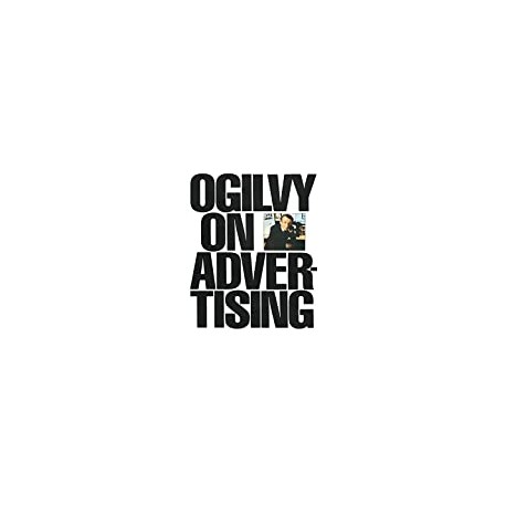 Ogilvy on Advertising