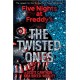 The Twisted Ones