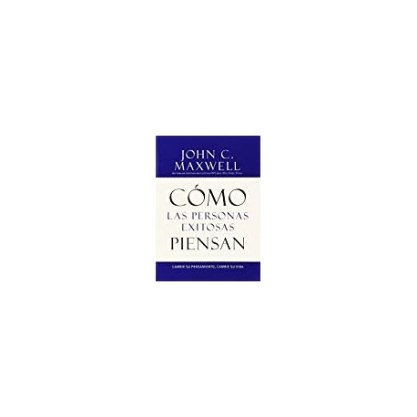 Cómo las Personas Exitosas Piensan