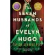 The Seven Husbands of Evelyn Hugo: A Novel