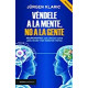 Véndele a la mente, no a la gente