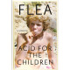 Acid for the Children: A Memoir