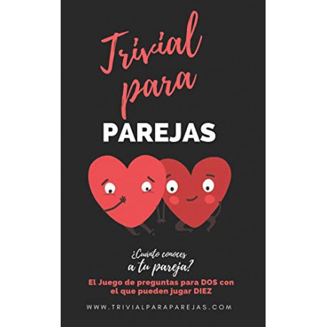Trivial para Parejas. ¿Cuanto conoces a Tu Pareja?