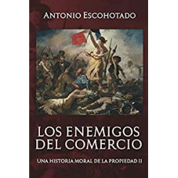 Los enemigos del comercio II