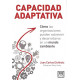 Capacidad adaptativa: Cómo las organizaciones pueden sobrevivir y desarrollarse en un mundo cambiante