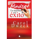 MINDSET LA ACTITUD DEL ÉXITO