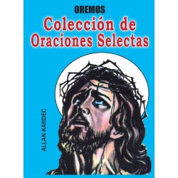Nuevo devocionario espiritista. Colección de oraciones escogidas de... y otras de varios autores.