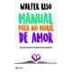 Manual para no morir de amor