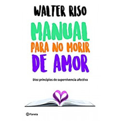 Manual para no morir de amor