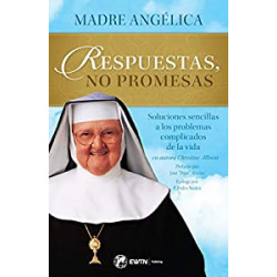 Respuestas, No Promesas