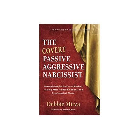 The Covert Passive-Aggressive Narcissist