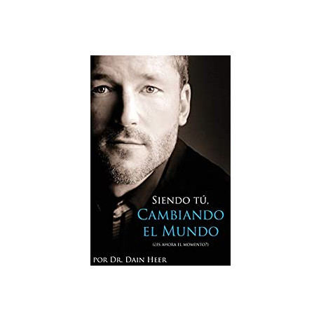 Siendo Tu, Cambiando El Mundo