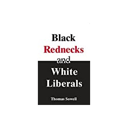 Black Rednecks and White Liberals